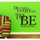 Everything is Amazing Wordart Maxim Quote PVC Wall stickers Decal Room Decor